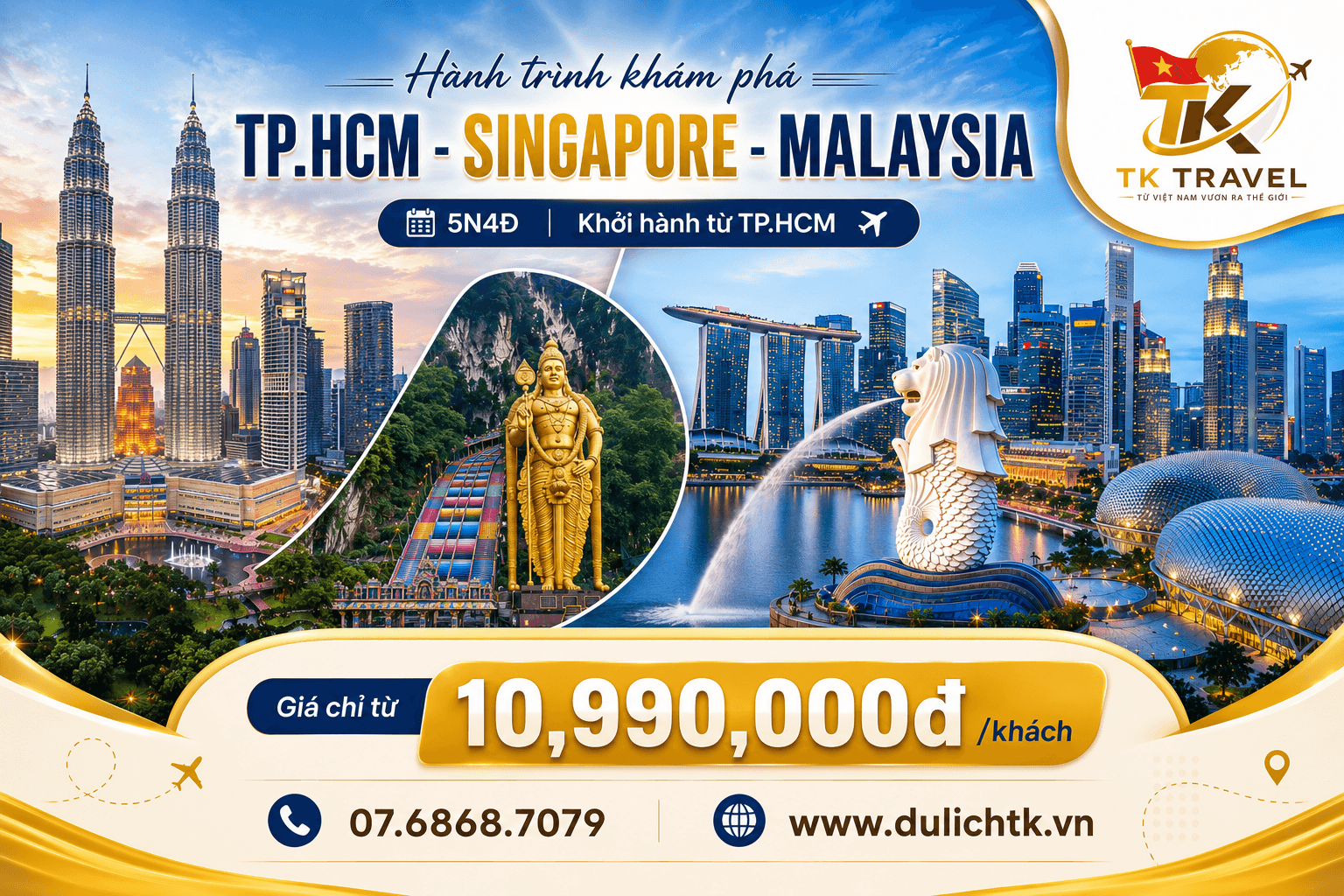 TOUR SINGAPORE - MALAYSIA | TP.HCM – SINGAPORE - MALAYSIA | 5N4Đ